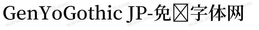 GenYoGothic JP字体转换